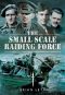 The Small Scale Raiding Force · 'Shall We Have a Bash'