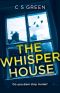 The Whisper House