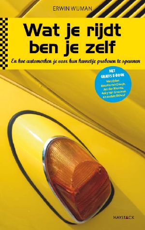 Wat Je Rijdt Ben Je Zelf