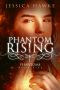 Phantom Rising (Phantoms Book 5)