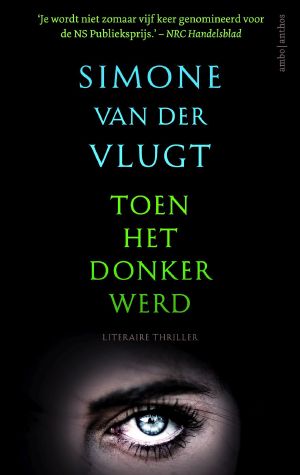 Toen Het Donker Werd