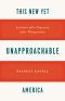 This New Yet Unapproachable America · Lectures After Emerson After Wittgenstein (Frederick Ives Carpenter Lectures · )