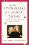 The Seven Pearls of Financial Wisdom · A Woman's Guide to Enjoying Wealth and Power