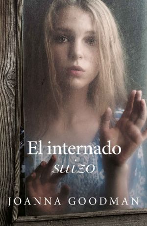 El internado suizo)