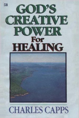 God's Creative Power for Healing