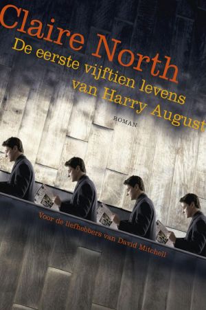 De Eerste Vijftien Levens Van Harry August