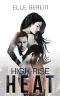 High-Rise Heat: A Love Triangle Boss Romance (Heat Series Book 1)