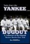 Tales From the Yankee Dugout · A Collection of the Greatest Yankee Stories Ever Told