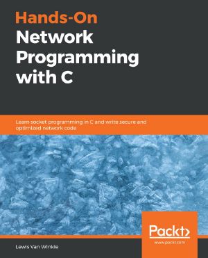 Hands-On Network Programming With C