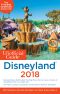 The Unofficial Guide to Disneyland 2018