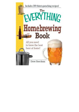 The Everything Homebrewing Book