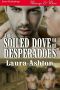 Ashton, Laura · Soiled Dove and the Desperadoes (Siren Publishing Ménage and More)