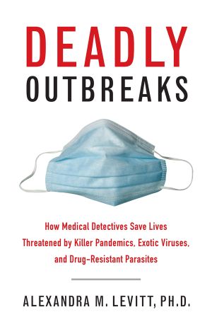 Deadly Outbreaks