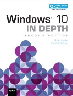 Windows 10 in Depth (Includes Content Update Program)