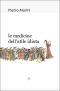 Le Medicine Dell'utile Idiota