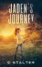 Jaden's Journey: Apocalyptic Teen