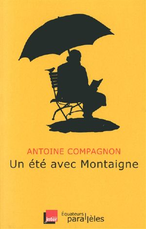 Un Été Avec Montaigne