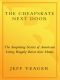 The Cheapskate Next Door · the Surprising Secrets of Americans Living Happily Below Their Means