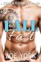 Fall Fast · Navy SEAL Erotic Romance