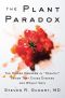 The Plant Paradox · the Hidden Dangers in "Healthy" Foods That Cause Disease and Weight Gain