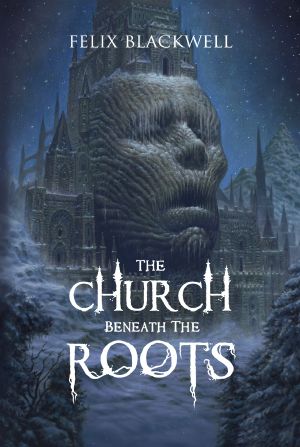 The Church Beneath the Roots