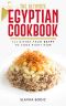 The Ultimate Egyptian Cookbook: 111 Dishes from Egypt To Cook Right Now