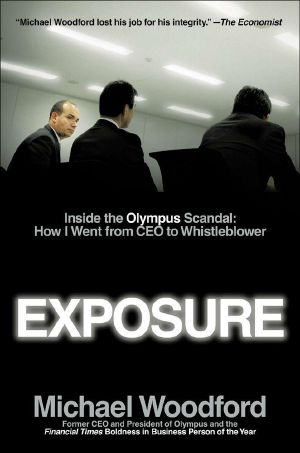 Exposure · Inside the Olympus Scandal · How I Went From CEO to Whistleblower (2012)