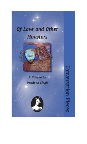 Of Love and Other Monsters