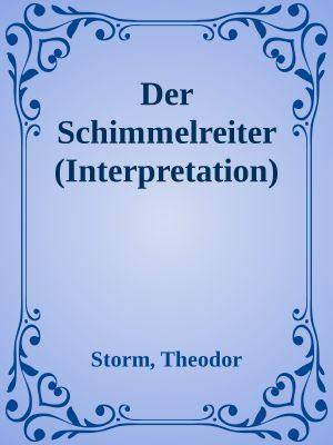 Der Schimmelreiter (Interpretation)