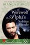 The Werewolf Alpha’s Solstice Miracle: Howls Romance (Big Wolf Book 3)