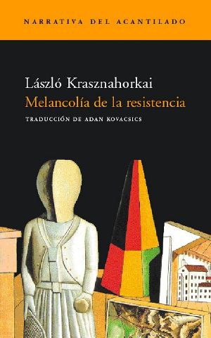 Melancolía De La Resistencia