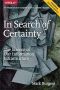 In Search of Certainty