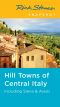 Rick Steves Snapshot Hill Towns of Central Italy