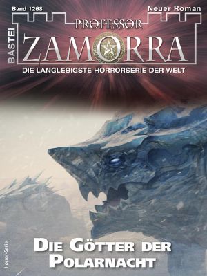 Professor Zamorra 1268 - Die Götter der Polarnacht