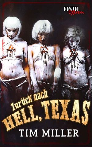 Zurück nach Hell, Texas