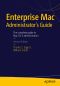 Enterprise Mac Administrator’s Guide