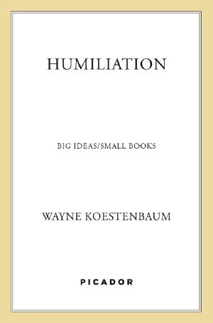 Humiliation · BIG IDEAS - small books