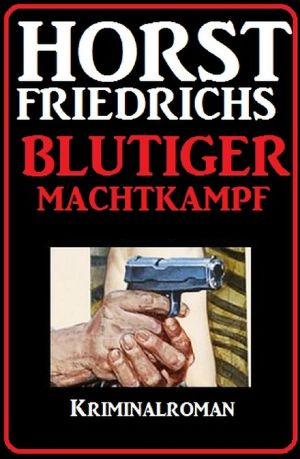 Blutiger Machtkampf