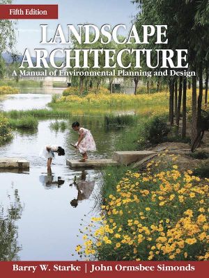 Landscape Architecture · 5th Edition · A Manual of Environmental Planning and Design