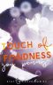 Touch of Fondness · A New Adult Romance (Stay in Touch)