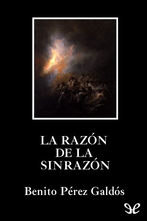 La Razón De La Sinrazón