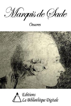 Oeuvres du Marquis de Sade