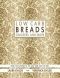 Low Carb Breads, Crackers and More · From The Authors of The Low Carb High Fat Diet (Low Carb Baking & Cooking Book 1)