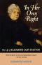 In Her Own Right · the Life of Elizabeth Cady Stanton