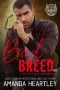 Bad Breed (MC Romance)