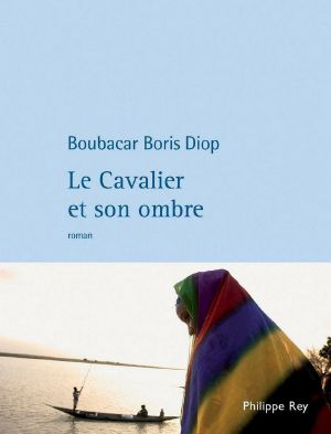 Le Cavalier Et Son Ombre