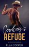 Cowboy's Refuge (Fated to Cowboy Series Book 2 ) · Western Romance