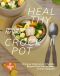 Healthy Recipes for Your Crockpot: Discover Delicious and Healthy Recipes That You Can Make in Your Crockpot!