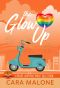 The Glow Up (I Heart SapphFic Pride Collection Book 2)