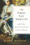 The Great Cat Massacre · And Other Episodes in French Cultural History